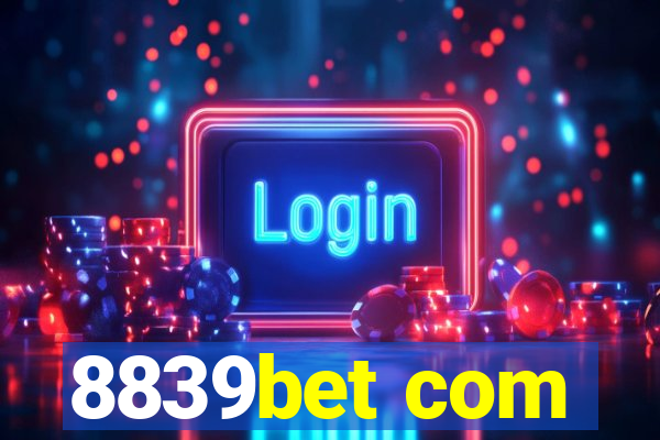 8839bet com